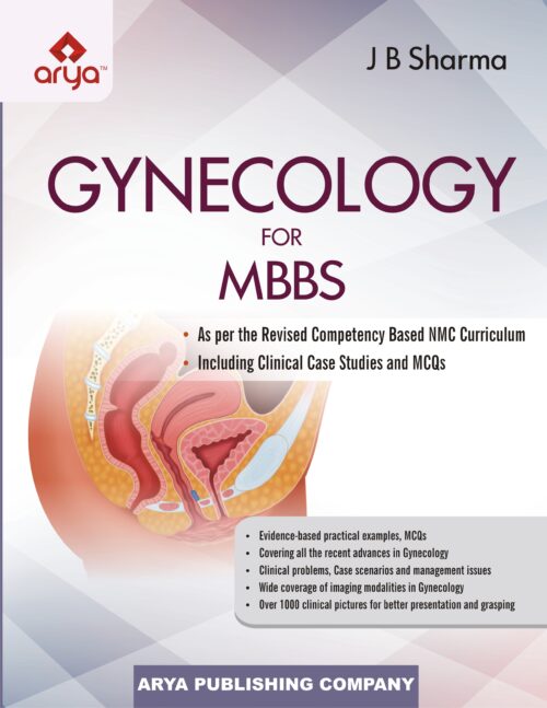 Gynecology for MBBS (First Edition)