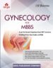 Gynecology for MBBS (First Edition)