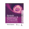 BEDSIDE OBSTETRICS & GYNECOLOGY FOR POSTGRADUATES