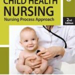 CHILD HEALTH NURSING (NURSING PROCESS APPROACH)