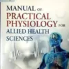 Manual of Practical Physiology for Allied Health Sciences