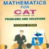 Mathematics For Cat Problems And Solutions (Cbs Series For Cat) (Pb 2011)