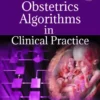 OBSTETRICS ALGORITHMS IN CLINICAL PRACTICE