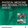 PHYSICAL MEDICINE AND REHABILITATION DIGEST