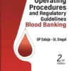 STANDARD OPERATING PROCEDURES AND REGULATORY GUIDELINES—BLOOD BANKING