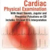 THE ART AND SCIENCE OF CARDIAC PHYSICAL EXAMINATION WITH CD-ROM