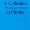 A Collection Of Questions And Problems In Physics (Pb 2004)