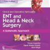 Clinical And Operative Methods In Ent And Head And Neck Surgery A Systematic Approach 3Ed (Hb 2022)