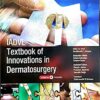Iadvl Textbook Of Innovations In Dermatosurgery (Hb 2022)