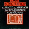 Value Engineering A Practical Approach For Owners Designers And Contractors (Pb 1988)