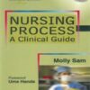 Nursing Process : A Clinical Guide