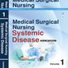 Medical Surgical Nursing: Systemic Disease (2 Volumes)