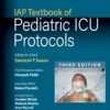 IAP Textbook of Pediatric ICU Protocols
