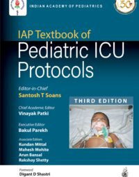 IAP Textbook of Pediatric ICU Protocols