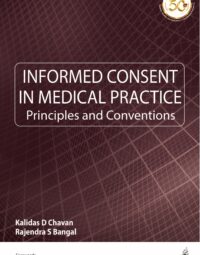 Informed Consent in Medical Practice:Principles and Conventions