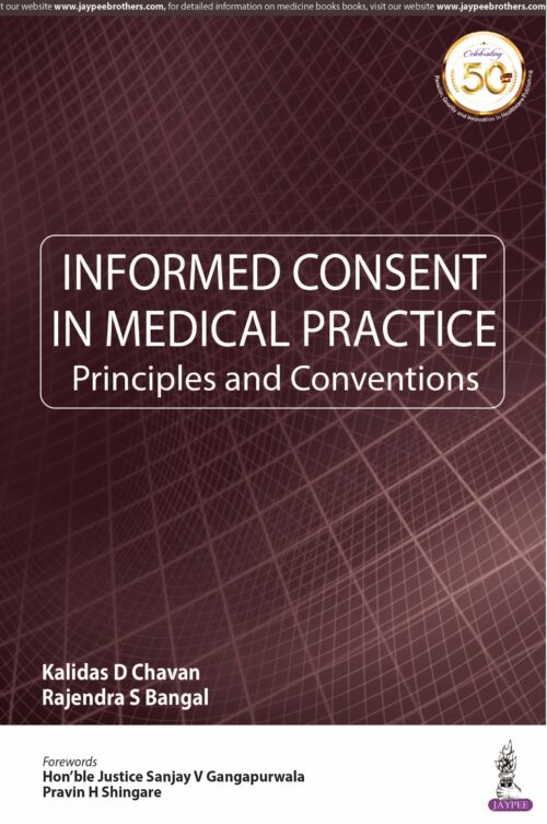 Informed Consent in Medical Practice:Principles and Conventions