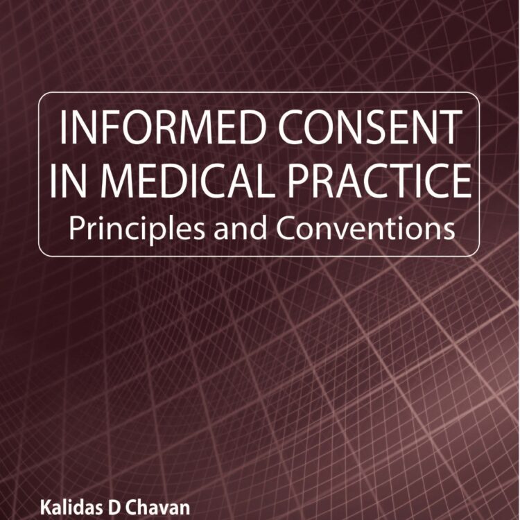 Informed Consent in Medical Practice:Principles and Conventions