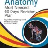 Anatomy Most Needed (60 Days Revision Plan)