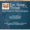 An Illustrated Textbook of Ear, Nose & Throat and Head & Neck Surgery