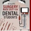 Dr Sunil’s Surgery Made Easy for Dental Students