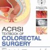 ACRSI Textbook Of Colorectal Surgery