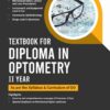 Textbook for Diploma in Optometry II Year (As Per the Syllabus & Curriculum of DO)