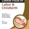 Clinical Focus on Labor & Childbirth