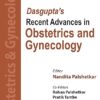 Dasgupta's Recent Advances in Obstetrics and Gynecology (Volume 13)