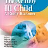 The Acutely Ill Child: A Ready Reckoner