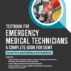 Textbook for Emergency Medical Technicians: A Complete Book for Demt (As per the Latest Syllabus and Guidelines)