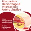 Obs and Gynae PG Focus Series Postpartum Hemorrhage and Internal Iliac Artery Ligation
