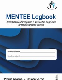 MENTEE LOGBOOK RECORD BOOK OF PARTICIPATION IN MENTORSHIP PROGRAMME FOR THE UNDERGRADUATE STUDENTS
