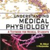 Understanding Medical Physiology: A Textbook for Medical Students