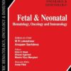 Fetal & Neonatal Hematology, Oncology and Immunology