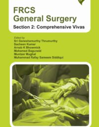 FRCS General Surgery (Section 2: Comprehensive Vivas)