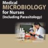 Medical Microbiology for Nurses (Including Parasitology)
