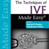 The Techniques of IVF Made Easy
