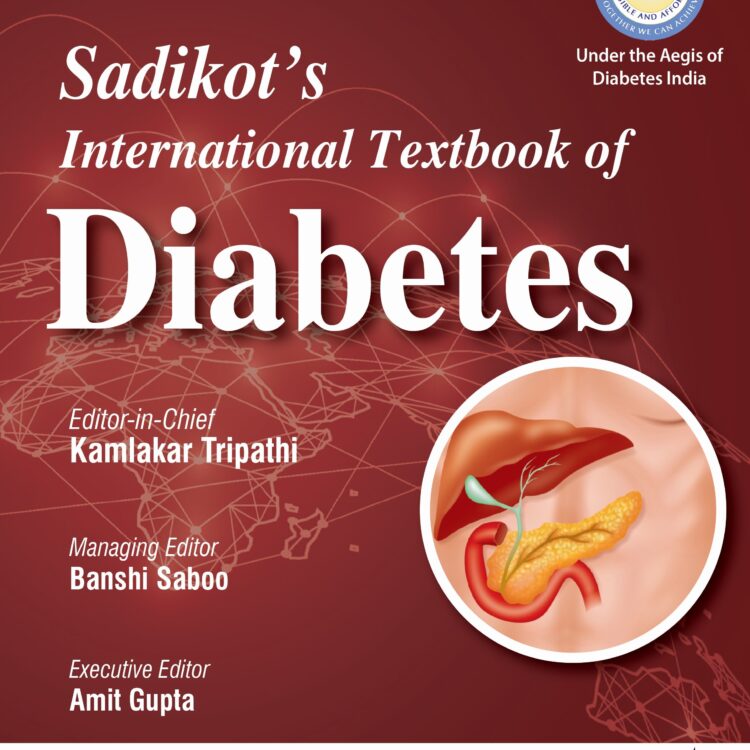 Sadikot's International Textbook of Diabetes