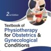 Textbook of Physiotherapy for Obstetrics & Gynecological Conditions