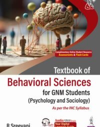 Textbook of Behavioral Sciences for GNM Students (Psychology and Sociology)