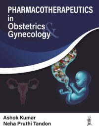 Pharmacotherapeutics in Obstetrics & Gynecology
