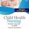 Child Health Nursing (Pediatric Nursing For GNM