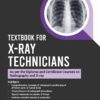 Textbook For X-Ray Technicians