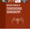 Decision Making in Transvaginal Sonography