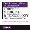 Exam Preparatory Manual for Undergraduates Forensic Medicine & Toxicology (Theory, Practical and MCQs)