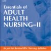 Essentials of Adult Health Nursing-II