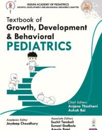 Textbook of Growth, Development & Behavioral Pediatrics (IAP)