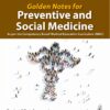 Golden Notes for Preventive and Social Medicine