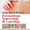 Image Based Mcqs in Dermatology, Venereology & Leprology