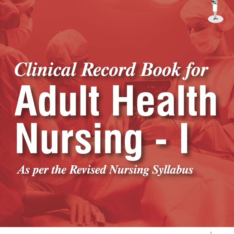 Clinical Record Book for Adult Health Nursing - I
